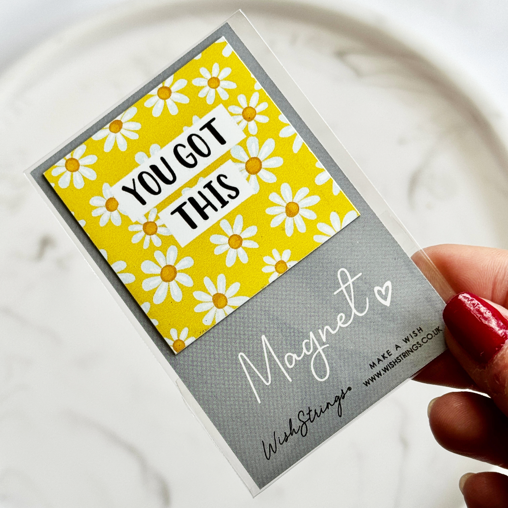 You got this Magnet